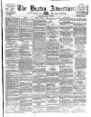 Buxton Advertiser Saturday 09 October 1875 Page 1
