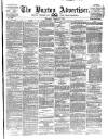 Buxton Advertiser Wednesday 13 October 1875 Page 1