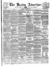 Buxton Advertiser Wednesday 20 October 1875 Page 1