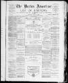 Buxton Advertiser Saturday 17 March 1883 Page 1