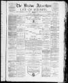 Buxton Advertiser Saturday 28 April 1883 Page 1