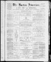 Buxton Advertiser Wednesday 18 July 1883 Page 1