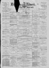 Buxton Advertiser Saturday 03 July 1897 Page 1