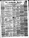 Peterborough Advertiser Saturday 13 April 1861 Page 1