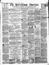 Peterborough Advertiser Saturday 22 June 1861 Page 1