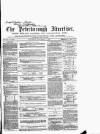 Peterborough Advertiser Saturday 07 December 1861 Page 1
