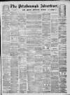 Peterborough Advertiser Saturday 20 January 1872 Page 1