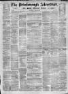 Peterborough Advertiser Saturday 05 October 1872 Page 1