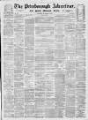 Peterborough Advertiser Saturday 21 December 1872 Page 1