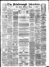 Peterborough Advertiser Saturday 29 March 1873 Page 1