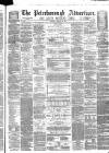 Peterborough Advertiser Saturday 19 February 1876 Page 1