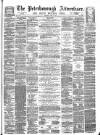 Peterborough Advertiser Saturday 07 April 1877 Page 1