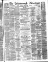 Peterborough Advertiser Saturday 28 August 1880 Page 1