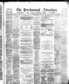 Peterborough Advertiser Saturday 04 February 1882 Page 1