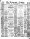 Peterborough Advertiser Saturday 04 March 1882 Page 1