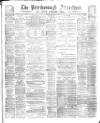 Peterborough Advertiser Saturday 20 May 1882 Page 1