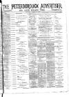 Peterborough Advertiser Saturday 12 March 1898 Page 1