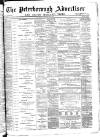 Peterborough Advertiser Saturday 13 August 1898 Page 1