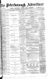 Peterborough Advertiser Saturday 20 August 1898 Page 1