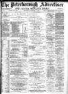 Peterborough Advertiser Wednesday 01 February 1899 Page 1