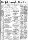 Peterborough Advertiser Wednesday 15 February 1899 Page 1