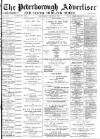 Peterborough Advertiser Wednesday 22 March 1899 Page 1