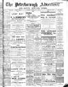 Peterborough Advertiser Saturday 18 February 1911 Page 1