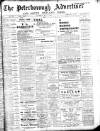 Peterborough Advertiser Saturday 06 May 1911 Page 1