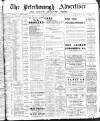 Peterborough Advertiser Saturday 20 May 1911 Page 1