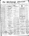 Peterborough Advertiser Saturday 10 June 1911 Page 1