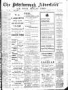 Peterborough Advertiser Saturday 12 August 1911 Page 1