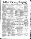Belfast Telegraph Thursday 13 April 1871 Page 1