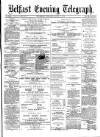 Belfast Telegraph Thursday 08 June 1871 Page 1