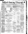 Belfast Telegraph Wednesday 06 September 1871 Page 1
