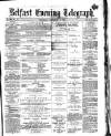 Belfast Telegraph Thursday 21 September 1871 Page 1