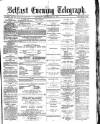 Belfast Telegraph Saturday 23 September 1871 Page 1