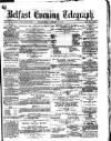 Belfast Telegraph Wednesday 11 October 1871 Page 1