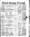 Belfast Telegraph Saturday 14 October 1871 Page 1