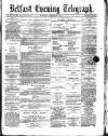 Belfast Telegraph Tuesday 17 October 1871 Page 1
