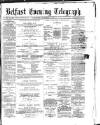 Belfast Telegraph Thursday 02 November 1871 Page 1