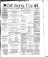 Belfast Telegraph Thursday 09 November 1871 Page 1