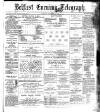 Belfast Telegraph Monday 29 January 1872 Page 1