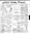 Belfast Telegraph Wednesday 03 January 1872 Page 1