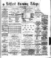 Belfast Telegraph Saturday 13 January 1872 Page 1