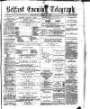 Belfast Telegraph Wednesday 17 January 1872 Page 1