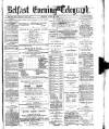 Belfast Telegraph Friday 14 June 1872 Page 1
