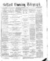 Belfast Telegraph Wednesday 04 September 1872 Page 1