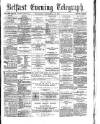 Belfast Telegraph Wednesday 10 September 1873 Page 1