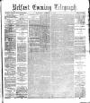 Belfast Telegraph Saturday 22 November 1873 Page 1
