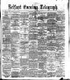 Belfast Telegraph Thursday 14 May 1874 Page 1